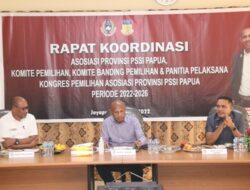 Asprov PSSI Papua Akan Gelar Kongres Untuk Memilih Ketum, Waketum dan Exco