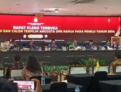KPU Gelar Pleno Penetapan Perolehan Kursi dan Calon Terpilih Anggota DPR Papua